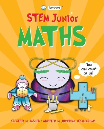 Basher STEM Junior: Maths Jonathan O'Callaghan