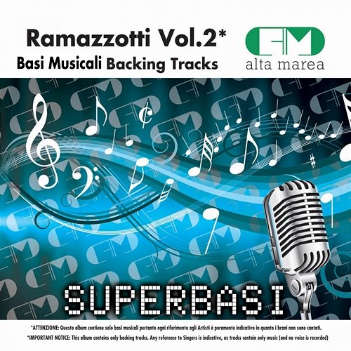 Basi Musicali: Eros Ramazzotti, Vol. 2 (Backing Tracks) Alta Marea