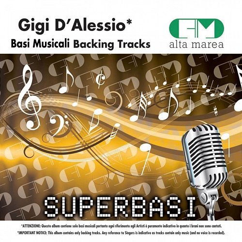 Basi Musicali: Gigi D'Alessio (Backing Tracks) Alta Marea