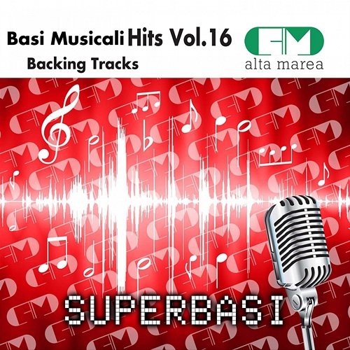 Basi Musicali Hits, Vol. 15 (Backing Tracks) Alta Marea