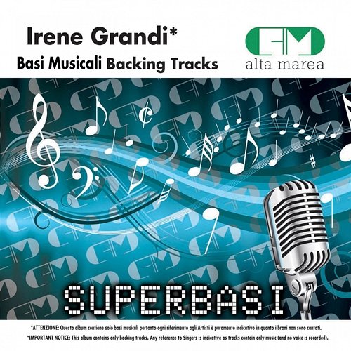 Basi Musicali: Irene Grandi (Backing Tracks) Alta Marea