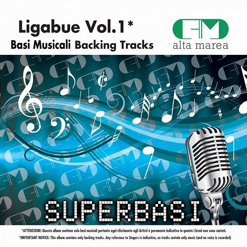 Basi Musicali: Ligabue, Vol. 1 (Backing Tracks) Alta Marea