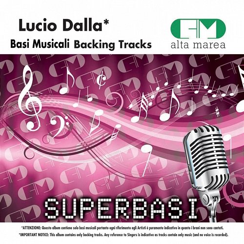 Basi Musicali: Lucio Dalla (Backing Tracks) Alta Marea