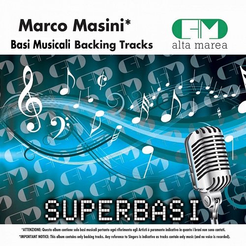 Basi Musicali: Marco Masini (Backing Tracks) Alta Marea