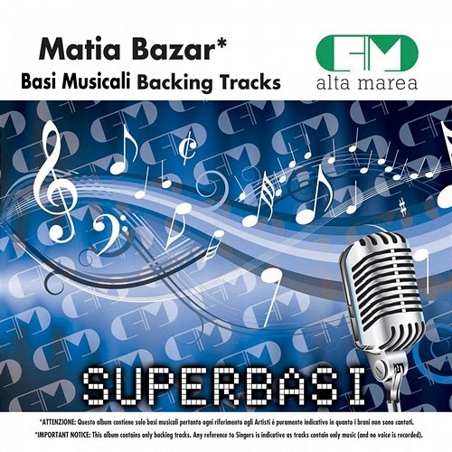 Basi Musicali: Matia Bazar (Backing Tracks) Alta Marea