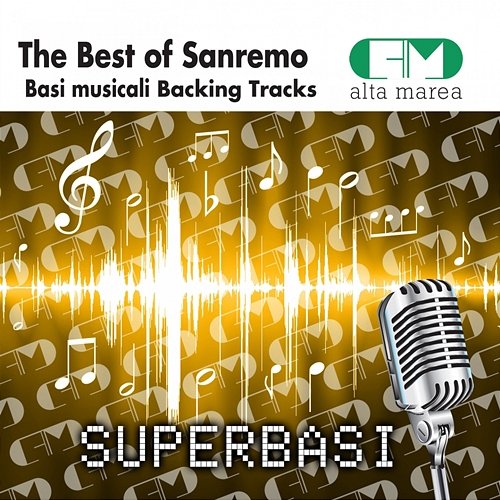 Basi Musicali: the Best of Sanremo (Backing Tracks) Alta Marea
