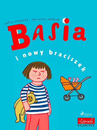 Basia i nowy braciszek Stanecka Zofia