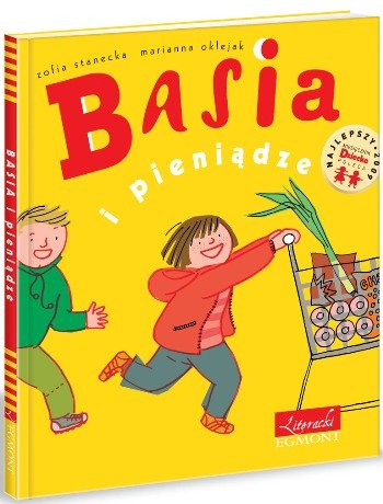 Basia i pieniądze Stanecka Zofia, Oklejak Marianna