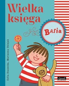 Basia. Wielka księga Stanecka Zofia, Oklejak Marianna