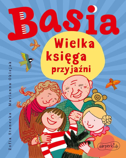 Basia. Wielka księga przyjaźni - ebook mobi Oklejak Marianna, Stanecka Zofia