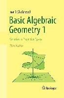 Basic Algebraic Geometry 1 Shafarevich Igor R.