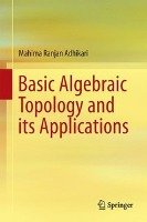 Basic Algebraic Topology and its Applications Adhikari Mahima Ranjan