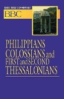 Basic Bible Commentary Volume 25 Philippians, Colossians, First and Second Thessalonians Abingdon Press, Blair Edward P.