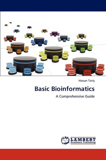 Basic Bioinformatics Tariq Hassan