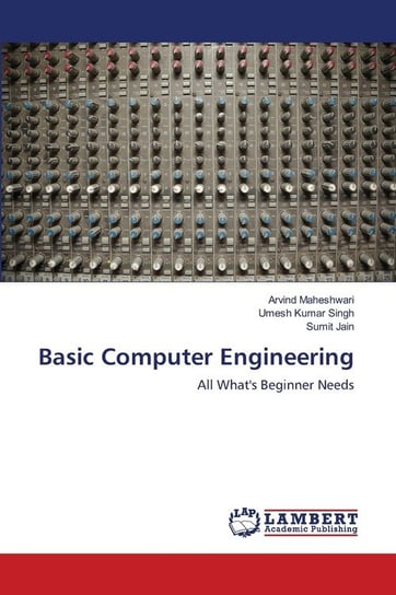 Basic Computer Engineering Arvind Maheshwari