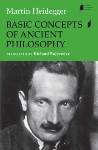 Basic Concepts of Ancient Philosophy Heidegger Martin