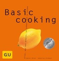 Basic cooking Salzer Sabine, Dickhaut Sebastian