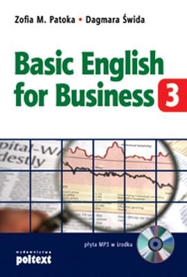 Basic English for Business 3 Patoka Zofia, Świda Dagmara