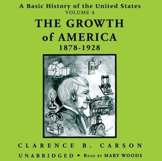 Basic History of the United States, Vol. 4 - audiobook Carson Clarence B.