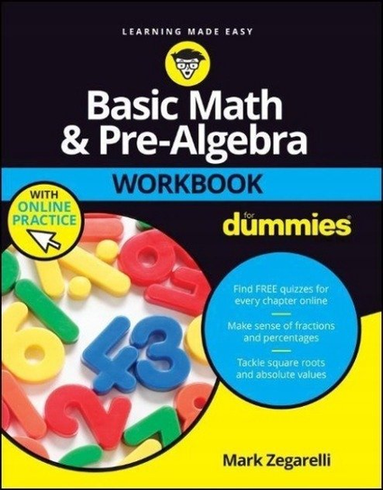 Basic Math and Pre-Algebra Workbook For Dummies Zegarelli Mark