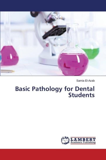 Basic Pathology for Dental Students El-Azab Samia