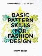 Basic Pattern Skills for Fashion Design Zamkoff Bernard, Price Jeanne