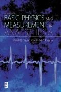 Basic Physics and Measurement in Anaesthesia Kenny Gavin, Davis Paul D.