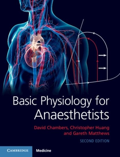 Basic Physiology for Anaesthetists David Chambers
