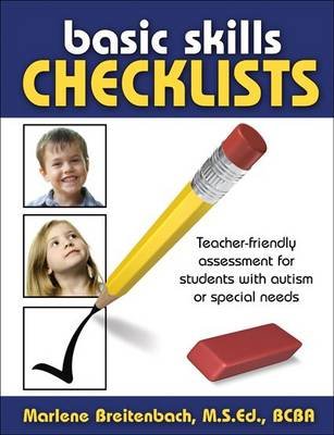 Basic Skills Checklists: Teacher-Friendly Assessment for Students with Autism or Special Needs Breitenbach Marlene