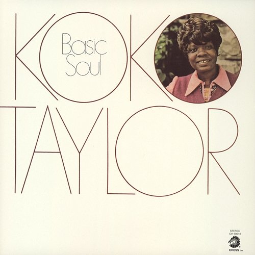 Basic Soul Koko Taylor