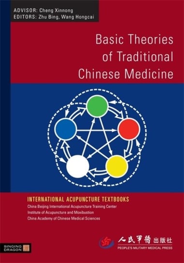 Basic Theories of Traditional Chinese Medicine Opracowanie zbiorowe