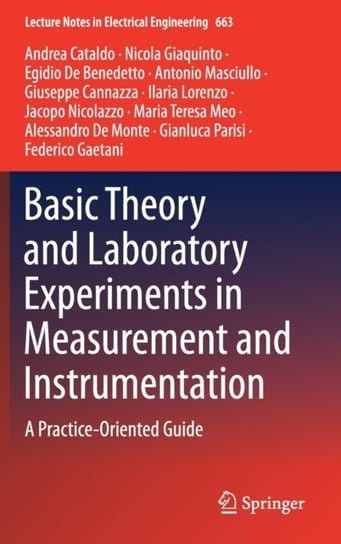 Basic Theory and Laboratory Experiments in Measurement and Instrumentation: A Practice-Oriented Guid Opracowanie zbiorowe