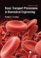 Basic Transport Phenomena in Biomedical Engineering, Fourth Edition Fournier Ronald L.