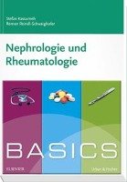 BASICS Nephrologie und Rheumatologie Kassumeh Stefan, Reindl-Schwaighofer Roman