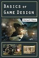 Basics of Game Design Michael Moore