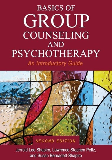 Basics of Group Counseling and Psychotherapy Jerrold Lee Shapiro