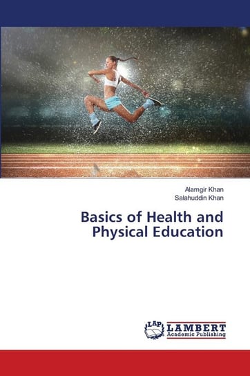 Basics of Health and Physical Education Khan Alamgir