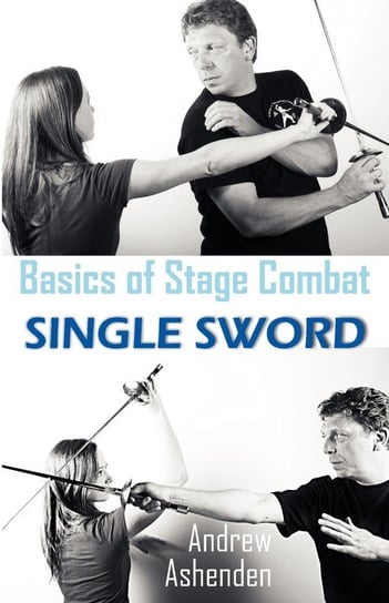 Basics of Stage Combat Ashenden Andrew