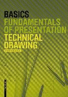 Basics Technical Drawing Bielefeld Bert, Skiba Isabella