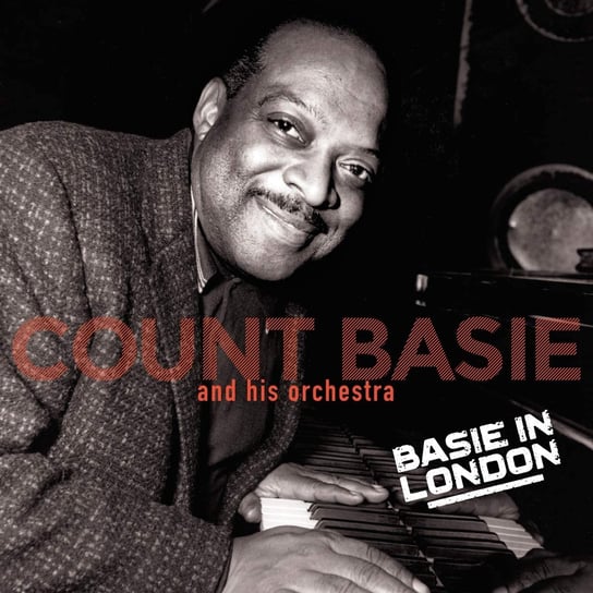 Basie In London (Remastered), płyta winylowa Basie Count, Foster Frank, Wess Frank, Jones Thad, Williams Joe, Newman Joe