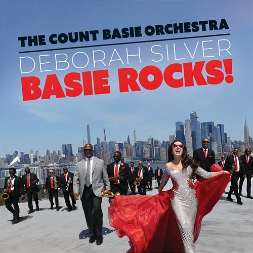 Basie Rocks! Count Basie Orchestra, Deborah Silver