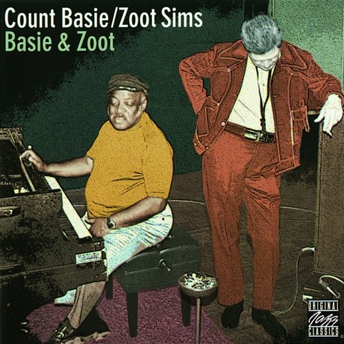Basie & Zoot Count Basie, Zoot Sims