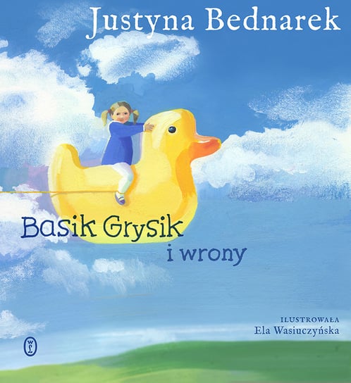 Basik Grysik i wrony Bednarek Justyna