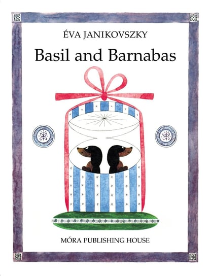 Basil and Barnabas Janikovszky Éva