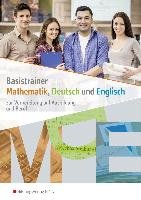 Basistrainer Mathematik, Deutsch und Englisch. Arbeitsheft