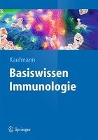 Basiswissen Immunologie Kaufmann Stefan H. E.