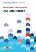 Basiswissen Lehrerbildung: DaZ unterrichten Kallmeyer Sche Verlags-, Kallmeyer