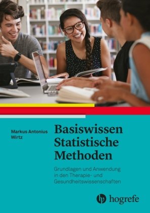 Basiswissen Statistische Methoden Hogrefe (vorm. Verlag Hans Huber )