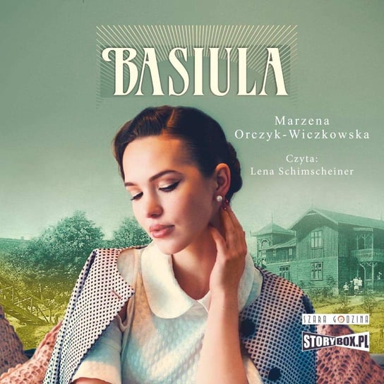 Basiula - audiobook Orczyk-Wiczkowska Marzena