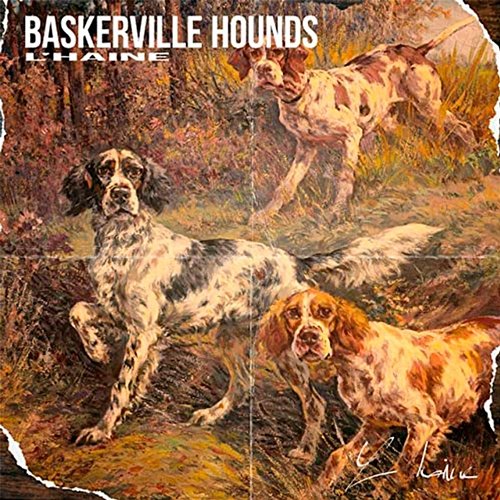 Baskerville Hounds L'haine
